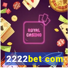 2222bet com